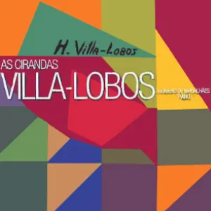 Pochette de As Cirandas de Heitor Villa‐Lobos