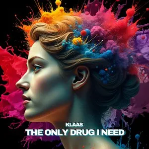 Pochette de The Only Drug I Need de Klaas