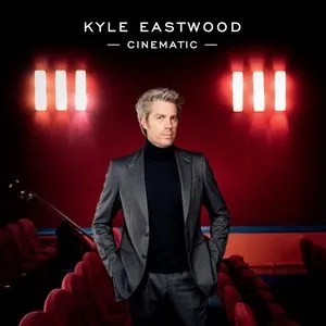 Pochette de Cinematic de Kyle Eastwood