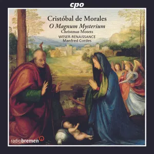 Pochette de O Magnum Mysterium: Christmas Motets de Cristóbal de Morales - Manfred Cordes - Weser-Renaissance Bremen