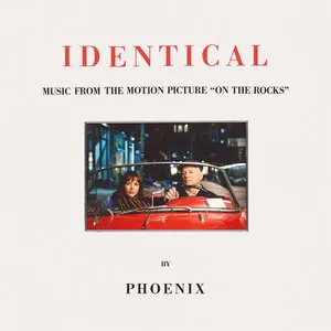 Pochette Identical (From the Motion Picture “On the Rocks”)