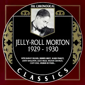 Pochette de The Chronological Classics: Jelly-Roll Morton 1929-1930 de Jelly Roll Morton