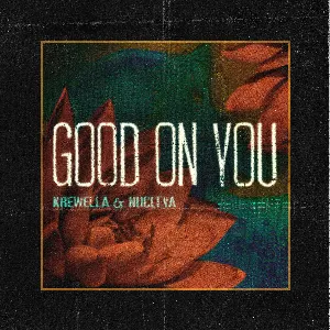 Pochette de Good on You de Krewella