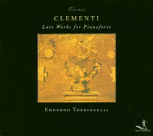 Pochette de Late Works for Pianoforte de Muzio Clementi