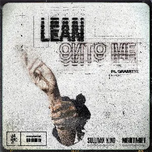 Pochette de Lean Onto Me de Sullivan King - NGHTMRE