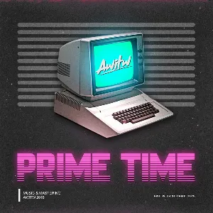 Pochette de Prime Time de AWITW