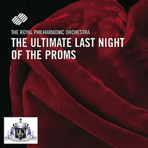 Pochette The Ultimate Last Night of the Proms