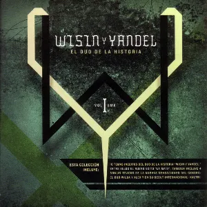 Pochette de El dúo de la historia, vol. I de Wisin & Yandel