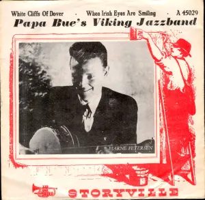 Pochette de White Cliffs of Dover / When Irish Eyes Are Smiling de Papa Bue’s Viking Jazzband