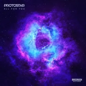 Pochette de All for You de Protostar