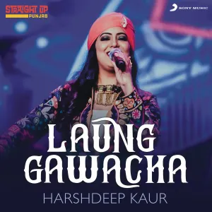 Pochette de Laung Gawacha (Folk Recreation) de Harshdeep Kaur