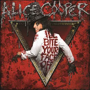 Pochette de I’ll Bite Your Face Off de Alice Cooper