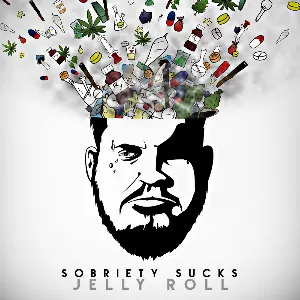 Pochette de Sobriety Sucks de Jelly Roll