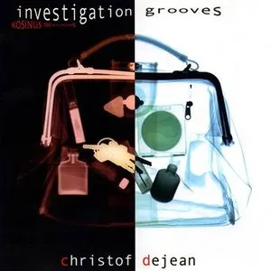 Pochette de Investigation Grooves de Christof Dejean