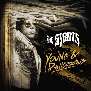 Pochette de YOUNG&DANGEROUS de The Struts