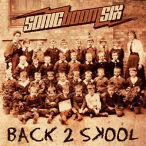 Pochette de Back 2 Skool de Sonic Boom Six