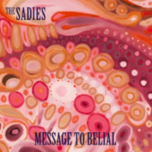 Pochette de Message to Belial de The Sadies