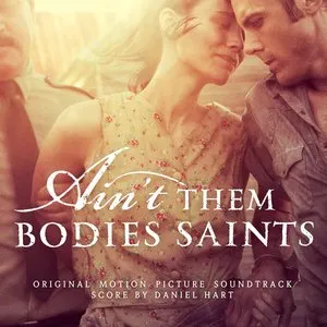 Pochette de Ain't Them Bodies Saints de Daniel Hart