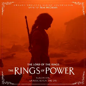 Pochette The Lord of the Rings: The Rings of Power (Season One, Episode Seven: The Eye - Amazon Original Series Soundtrack)