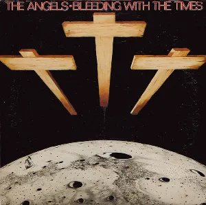 Pochette de Bleeding With the Times de The Angels