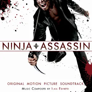 Pochette Ninja Assassin: Original Motion Picture Soundtrack