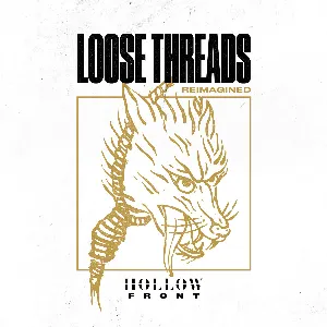 Pochette de Loose Threads (Reimagined) de Hollow Front
