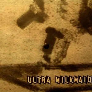 Pochette de Mort aux vaches de Ultra Milkmaids
