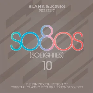 Pochette Blank & Jones Present So80s (SoEighties) 10
