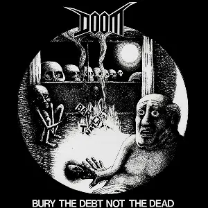 Pochette Bury the Debt Not the Dead / No Security