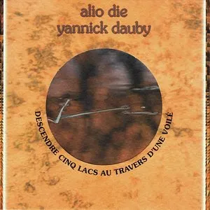Pochette de Descendre cinq lacs au travers d'une voilé de Yannick Dauby - Alio Die