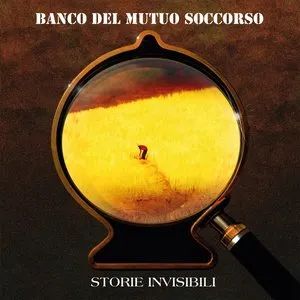 Pochette de Storie invisibili de Banco del Mutuo Soccorso