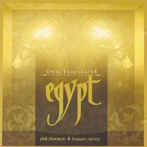Pochette de Enchanted Egypt de Hossam Ramzy