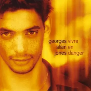 Pochette de Vivre en danger de Georges-Alain Jones