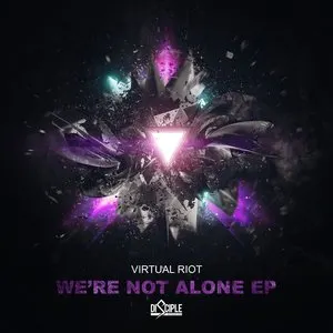 Pochette de We’re Not Alone EP de Virtual Riot