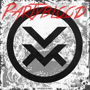 Pochette de Partyblood de Versus Me