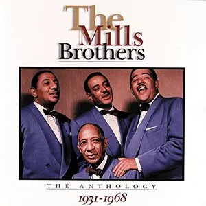 Pochette de The Anthology 1931-1968 de The Mills Brothers