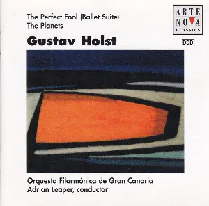 Pochette de The Perfect Fool (Ballet Suite) / The Planets de Orquesta Filarmónica de Gran Canaria - Gustav Holst - Adrian Leaper