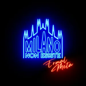 Pochette de Milano non esiste de Ermal Meta