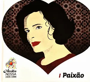 Pochette de Amália nossa: Paixão de Amália Rodrigues