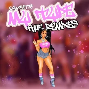 Pochette de My Type: The Remixes de Saweetie