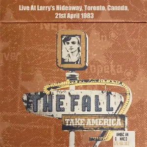 Pochette Take America: Live at Larry’s Hideaway, Toronto, Canada, 21st April 1983
