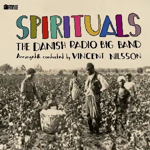 Pochette de Spirituals - Arranged and Conducted by Vincent Nilsson de DR Big Band