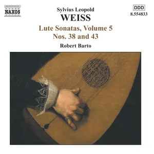 Pochette de Lute Sonatas, Volume 5: Nos. 38 and 43 de Robert Barto - Sylvius Leopold Weiss