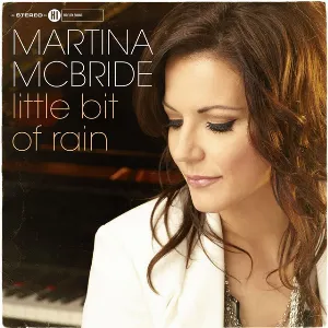 Pochette de Little Bit of Rain de Martina McBride