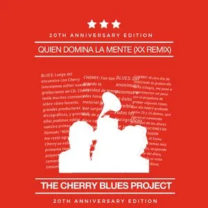 Pochette de Quien Domina la Mente (XX Remix) de The Cherry Blues Project