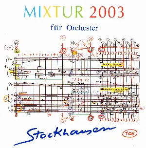 Pochette de MIXTUR 2003 de Karlheinz Stockhausen