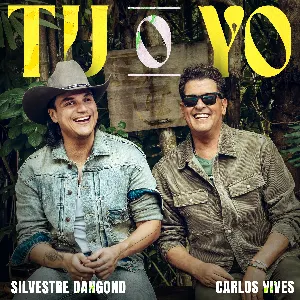Pochette de Tú o yo de Silvestre Dangond - Carlos Vives