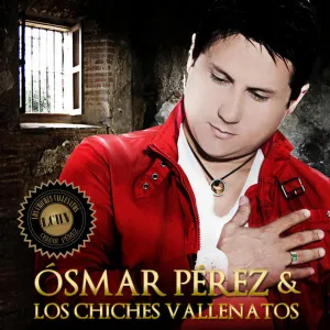 Pochette de Ósmar Pérez & Los Chiches Vallenatos de Los Chiches Vallenatos - Osmar Pérez