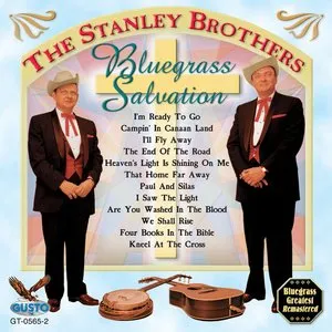 Pochette de Bluegrass Salvation de The Stanley Brothers
