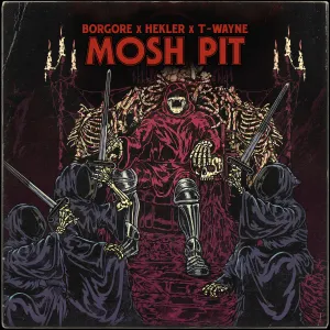 Pochette de Mosh Pit de Borgore
